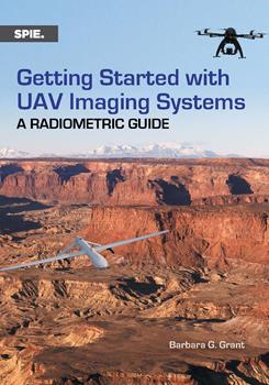 Getting Started with UAV Imaging Systems: A Radiometric Guide